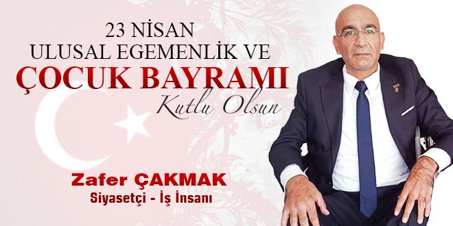 ÇAKMAK; “ÇOCUKLAR, BU ÜLKENİN