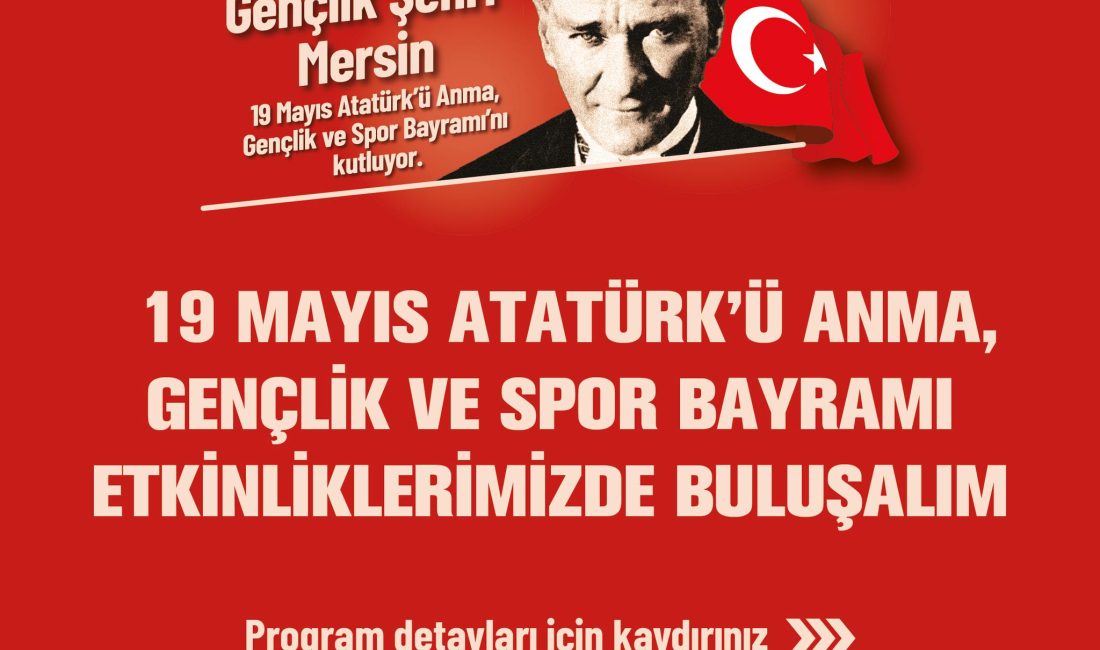   Mersin Büyükşehir Belediyesi,